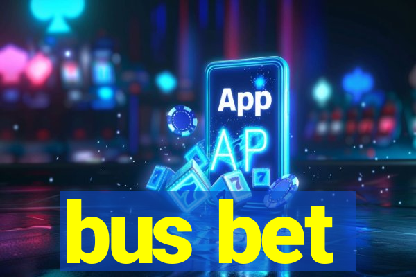 bus bet